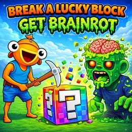 Break a Lucky Block - Get Brainrot