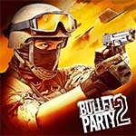Bullet Party 2 