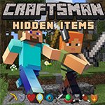 Craftsman Hidden Items