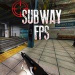 Subway FPS